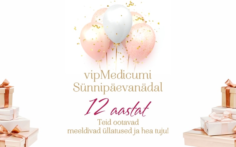 Novembris me tähistame Vipmedicumi 12-ndat sünnipäeva!